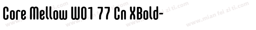 Core Mellow W01 77 Cn XBold字体转换